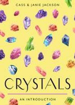 Crystals de Cass Jackson