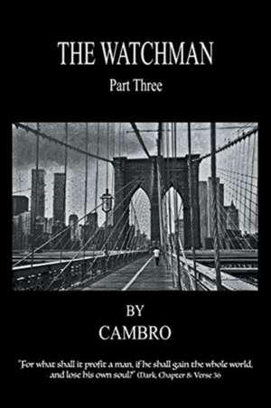 The Watchman de Cambro