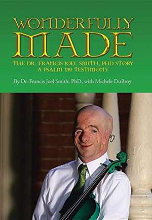 Wonderfully Made de Francis Joel Smith