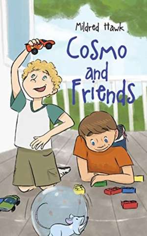 Hawk, M: Cosmo and Friends