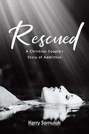 Rescued de Kerry Samulak