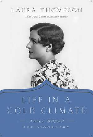 Life in a Cold Climate de Laura Thompson