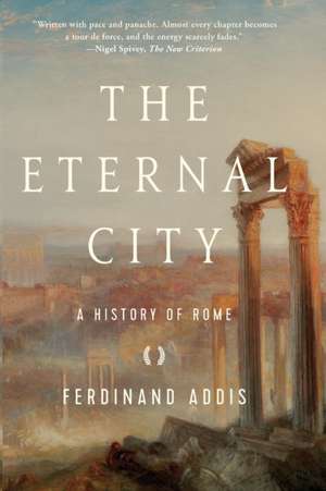 The Eternal City de Ferdinand Addis