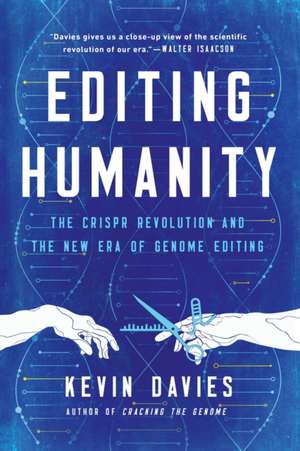 Editing Humanity de Kevin Davies