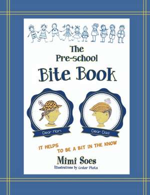Sofroniew, I: Pre-school Bite Book