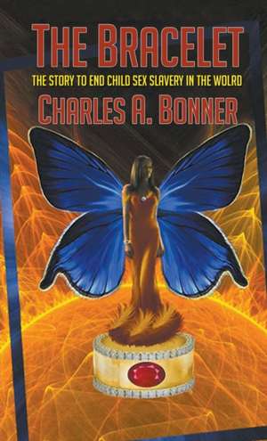 The Bracelet de Charles A. Bonner