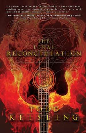 The Final Reconciliation de Todd Keisling