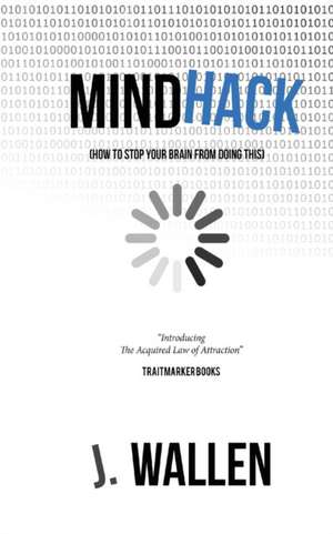 MindHack de Jeff Wallen