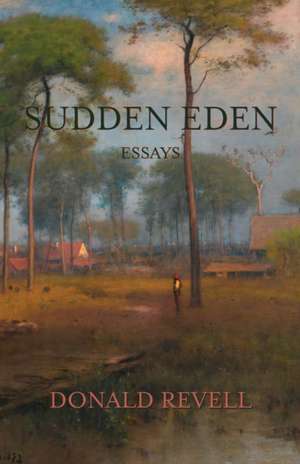 Sudden Eden de Donald Revell