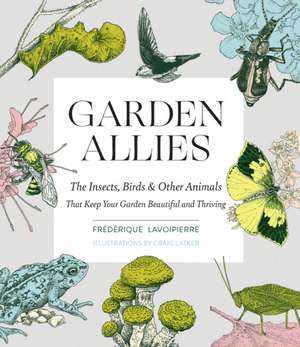 Garden Allies de Frederique Lavoipierre