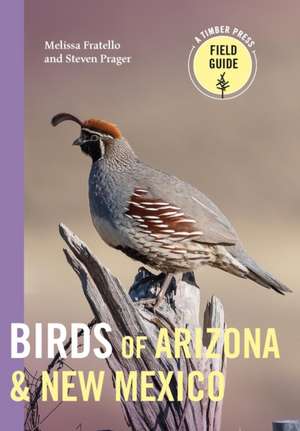 Birds of Arizona and New Mexico de Melissa Fratello