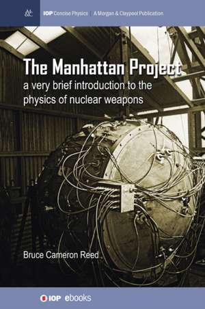 The Manhattan Project de B. Cameron Reed