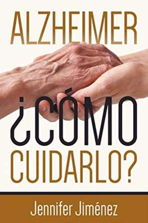 Alzheimer de Jennifer Jimenez