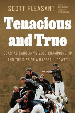 Tenacious and True de Scott Pleasant