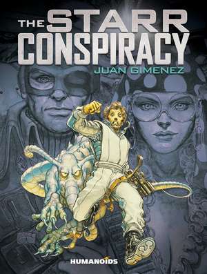 The Starr Conspiracy de Juan Gimenez