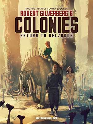 Robert Silverberg's COLONIES: Return to Belzagor de Laura Zuccheri