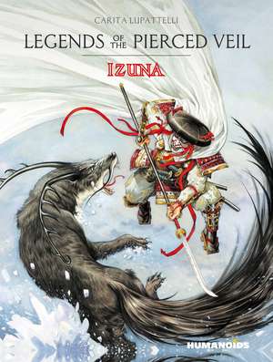 Legends of the Pierced Veil: Izuna de Saverio Tenuta