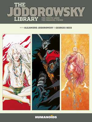 The Jodorowsky Library: Book Five: The White Lama - The Magical Twins de Alejandro Jodorowsky