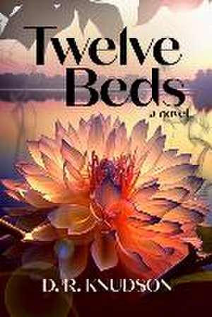 Twelve Beds de D. Knudson