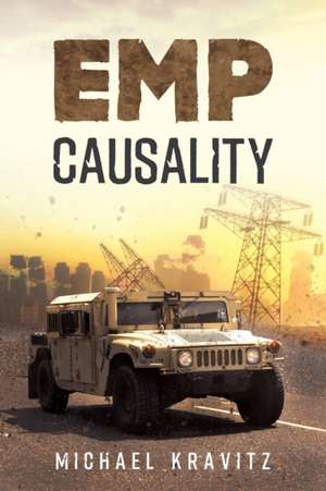 EMP Causality de Michael Kravitz