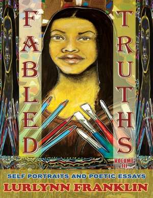 Fabled Truths de Lurlynn Franklin