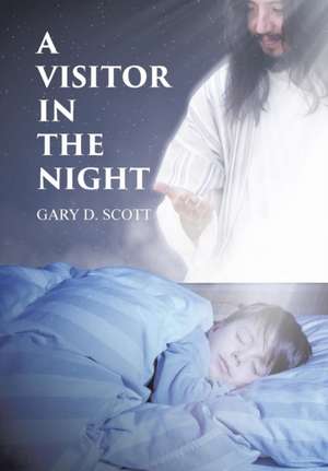 A Visitor in the Night de Gary D. Scott