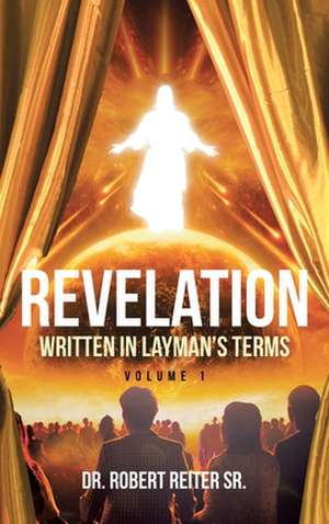 Revelation de Robert Reiter Sr.