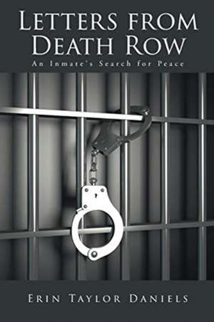 Letters from Death Row de Erin Taylor Daniels