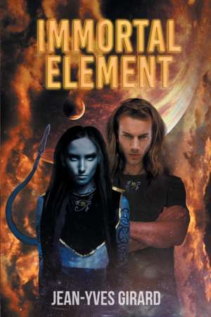 Immortal Element de Jean-Yves Girard