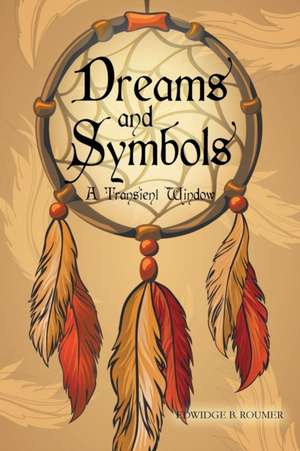 Dreams and Symbols de Edwidge B. Roumer