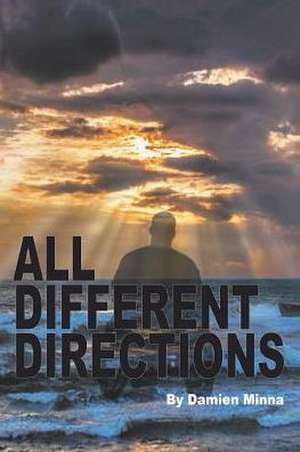 All Different Directions de Damien Minna