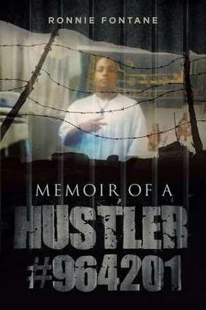 Memoir of a Hustler #964201 de Ronnie Fontane