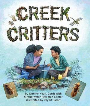 Creek Critters de Jennifer Keats Curtis