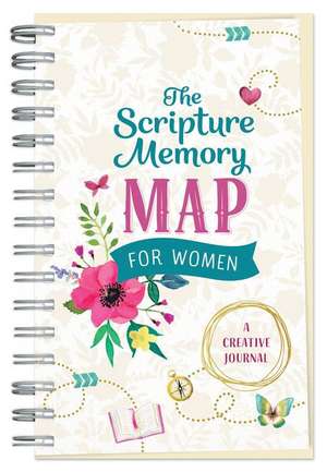 The Scripture Memory Map for Women: A Creative Journal de Compiled By Barbour Staff