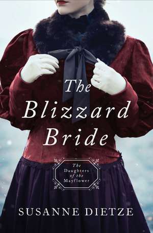 The Blizzard Bride de Susanne Dietze