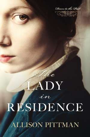 The Lady in Residence de Allison Pittman