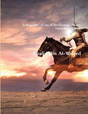 Khalid Bin Al-Waleed de Akram