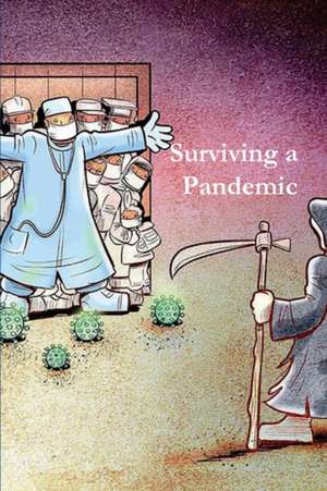 Surviving a Pandemic de The World War Museum