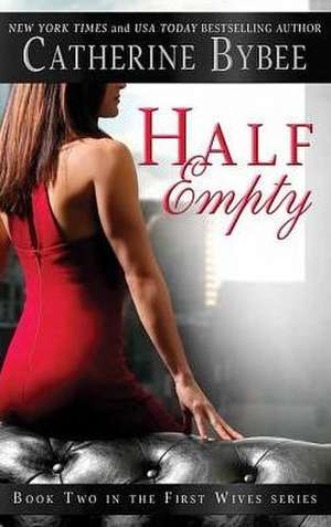 Half Empty de Catherine Bybee