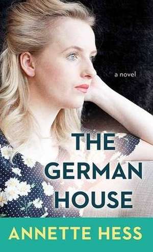 The German House de Annette Hess