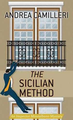 The Sicilian Method: An Inspector Montalbano Mystery de Andrea Camilleri