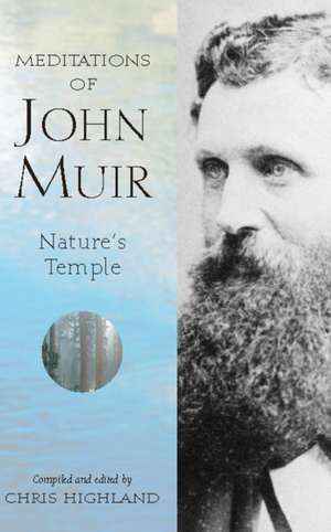 Meditations of John Muir de Chris Highland