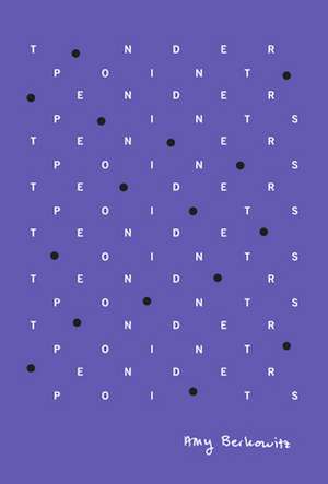 Tender Points de Amy Berkowitz