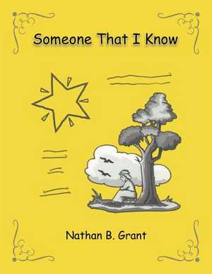 Someone That I Know de Nathan B. Grant