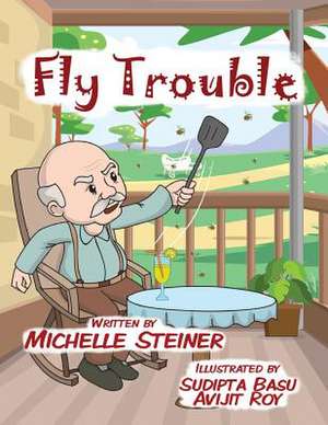 Steiner, M: Fly Trouble