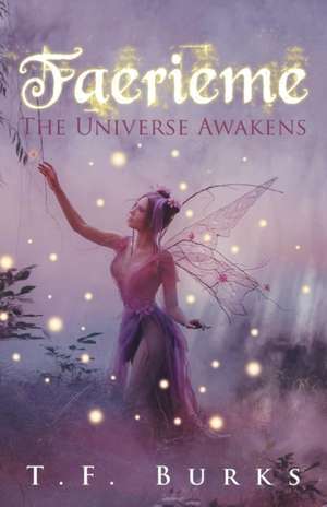 Burks, T: Faerieme