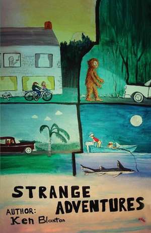 Strange Adventures de Ken Blanton