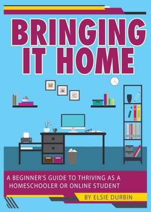 Bringing It Home de Elsie Durbin
