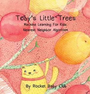 Toby's Little Trees de Rocket Baby Club