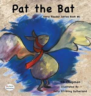 Pat the Bat de K D Chapman